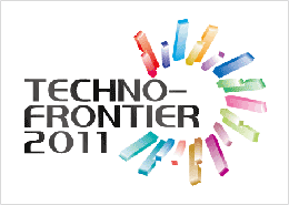 TECHNO-FRONTIER 2011